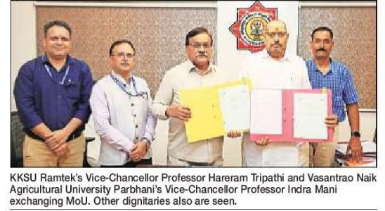 Vasantrao Naik Agricultural University,Parbhani and KKSU Ramtek sign MoU