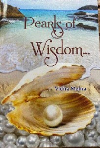 Pearls of Wisdom, a collection of ‘The Hitavada’ articles by Vidita Mehta